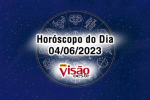 horoscopo do dia 04 06 de hoje 2023