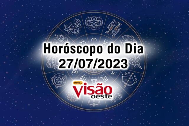 horoscopo do dia 27 07 de hoje 2023