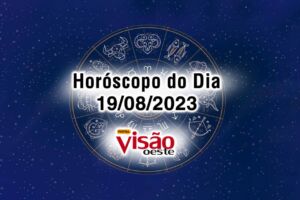 horoscopo do dia 19 08 de hoje 2023