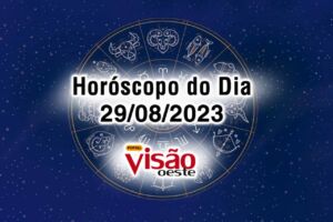 horoscopo do dia 29 08 de hoje 2023