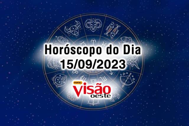 horoscopo do dia 15 09 de hoje 2023