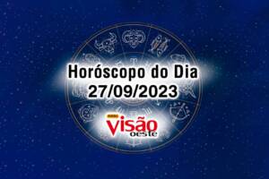 horoscopo do dia 27 09 de hoje 2023