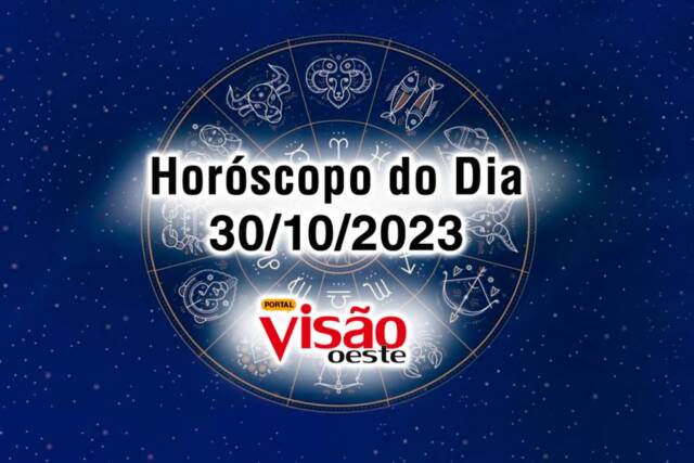 horoscopo do dia 30 10 de hoje 2023