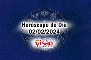horoscopo do dia 02 02 de hoje 2024