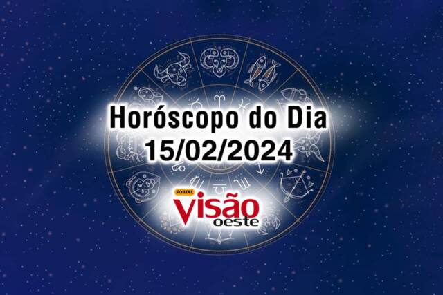 horoscopo do dia 15 02 de hoje 2024