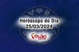 horoscopo do dia 25 03 de hoje 2024