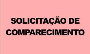 Solicitação de Comparecimento