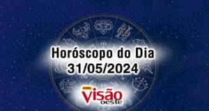 horoscopo do dia 31 05 de hoje 2024