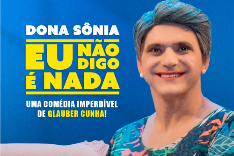 Dona Sônia leva comédia “Eu Não Digo é Nada” ao Centro de Eventos de Barueri