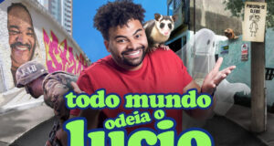 Todo Mundo Odeia o Lucio