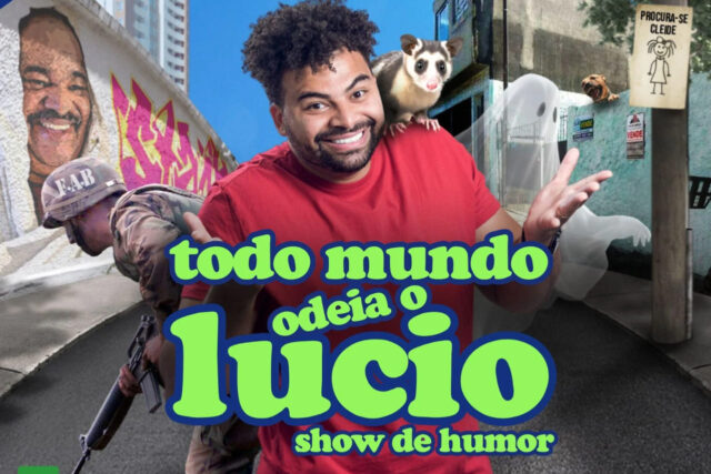 Todo Mundo Odeia o Lucio