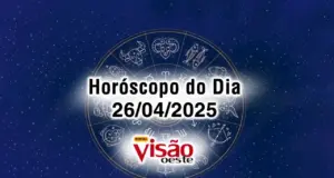 horoscopo de hoje 26 04 do dia 2025