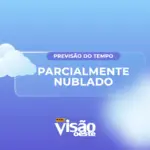 previsao do tempo hoje ceu parcialmente nublado