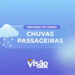 previsao do tempo hoje chuvas passageiras