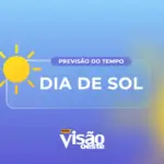 previsao do tempo hoje dia de sol