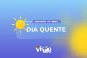 previsao do tempo hoje dia quente