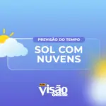 previsao do tempo hoje sol com nuvens