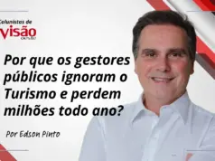 Colunistas Visão - Edson Pinto Artigo Gestores e Turismo