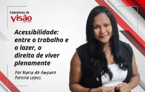 colunistas visão amparo entre o trabalho e o lazer
