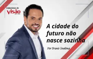 buno colunistas visão site a cidade do futuro não nasce sozinha