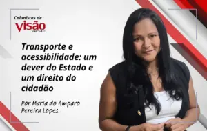 colunistas visão amparo transporte e acessibilidade