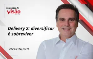 colunistas visão edson pinto delivery 2