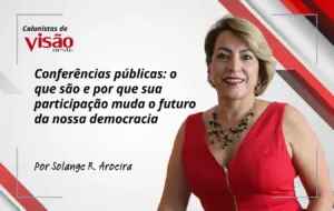 colunistas visão solange aroeira conferencias publicas