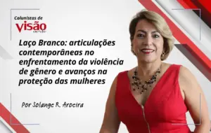 colunistas visão solange aroeira laço branco