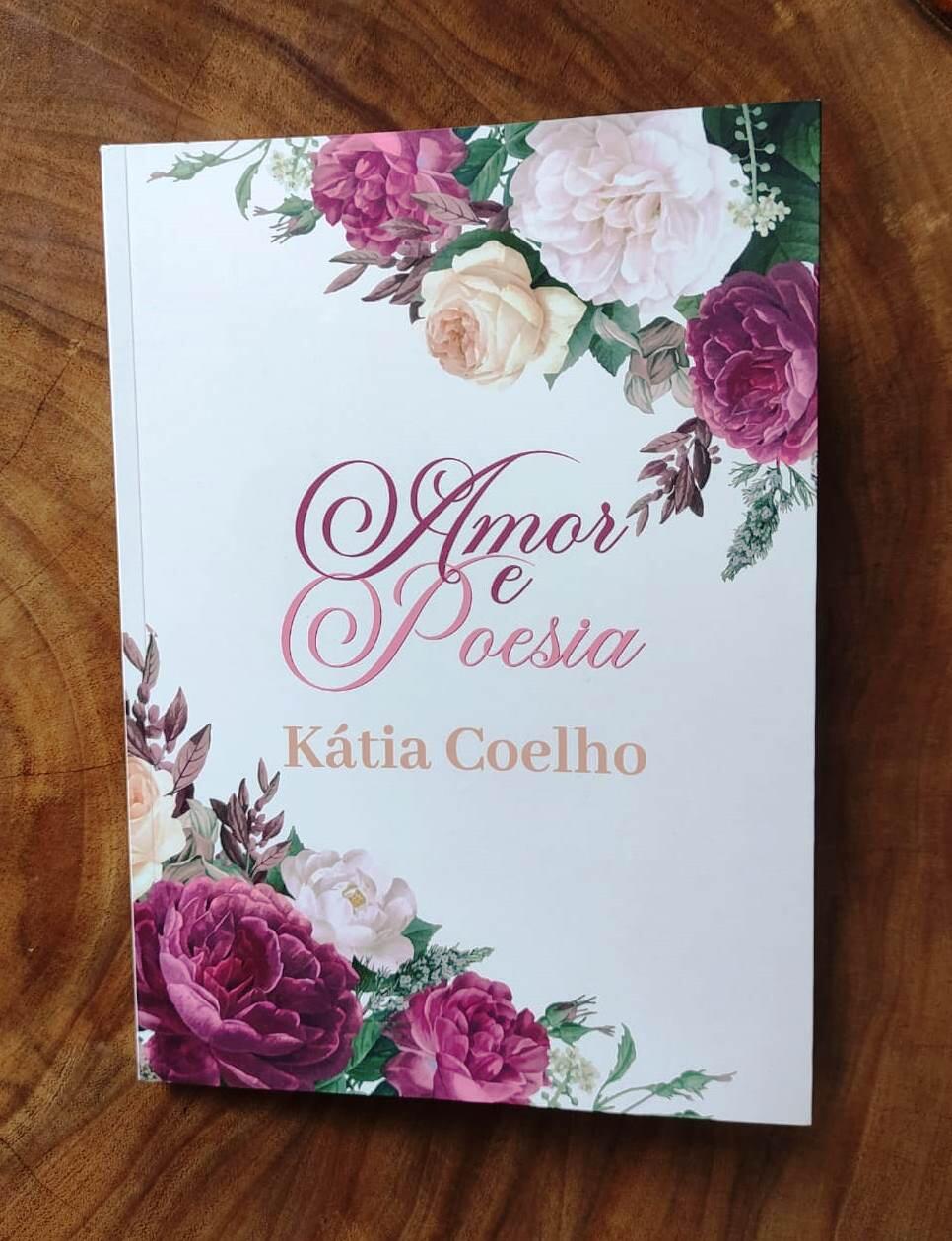 livro amor e poesia de kátia coelho