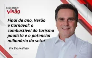 colunistas visão edson pinto final de ano, verão e carnaval